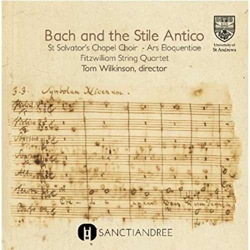 Cover for St Salvators Chapel Choir · Bach And The Stile Antico (CD) (2016)