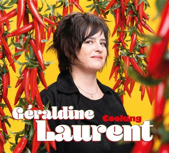Cooking - Geraldine Laurent - Muziek - L'AUTRE - 3521381557039 - 4 oktober 2019