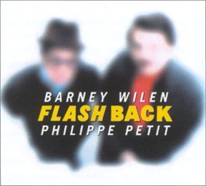 Cover for Barney Wilen · Petit Philippe/ Flash Back (CD) (2005)