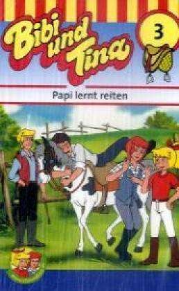 Cover for Bibi &amp; Tina · Bibi u.Tina.03 Papi lernt r,Cass.427103 (Bog) (1991)