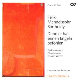 Denn Er Hat Seinen Engeln - F. Mendelssohn-Bartholdy - Muziek - CARUS - 4009350832039 - 14 september 2000