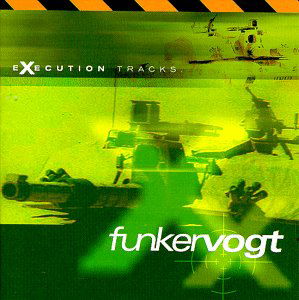 Cover for Funker Vogt · Execution Tracks (CD) [Digipak] (2007)