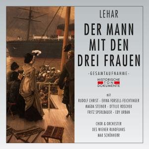 Cover for Franz Lehar · Der Mann Mit den Drei Frauen (CD) (2010)