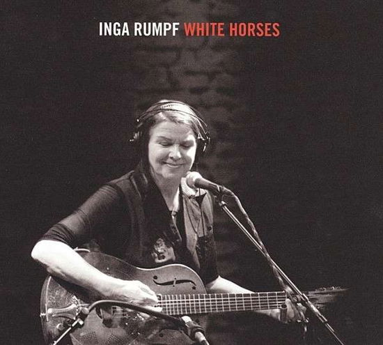 Cover for Inga Rumpf · White Horses (CD) (2014)