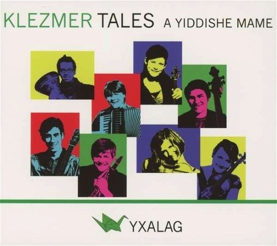Cover for Yxalag · Klezmer Tales-a Yiddishe (CD) (2013)