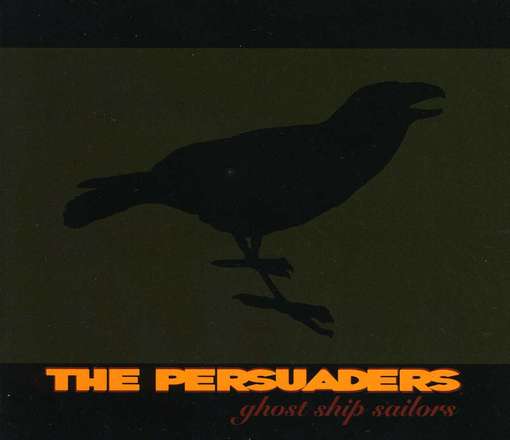 Cover for Persuaders · Ghost Ship Sailors (CD) (2012)