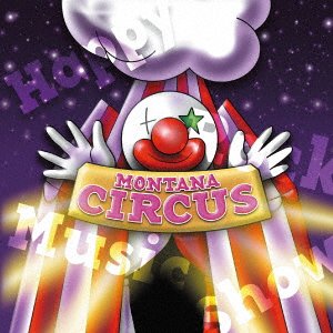 Cover for Montana · Circus (CD) [Japan Import edition] (2022)
