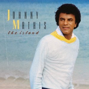Cover for Johnny Mathis · The Island (CD) [Japan Import edition] (2020)