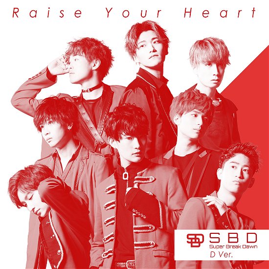 Cover for Super Break Dawn · Raise Your Heart (CD) [Japan Import edition] (2020)