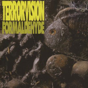 Cover for Terrorvision · Formaldehyde ~ Expanded Edition (CD) [Expanded edition] (2013)