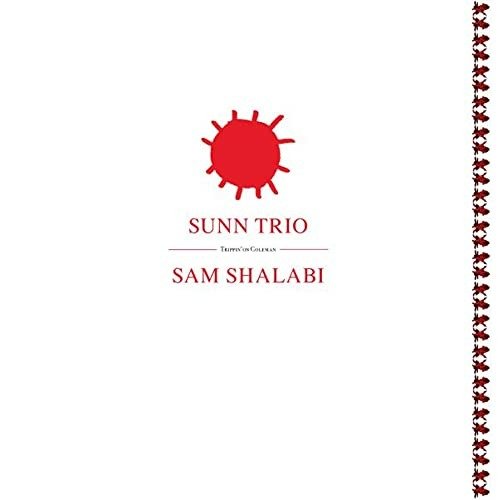 Sunn Trio / Sam Shalabi · Trippin' On Coleman (LP) (2021)