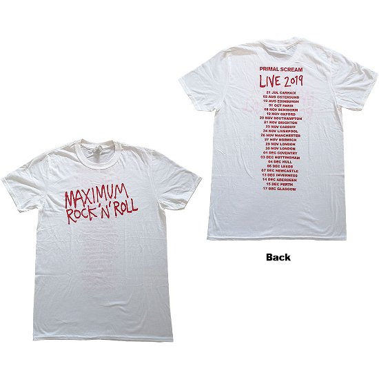 Cover for Primal Scream · Primal Scream Unisex T-Shirt: Maximum RnR (Back Print) (Ex-Tour) (T-shirt) [size M] [White - Unisex edition]