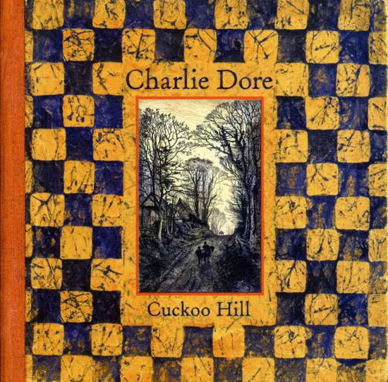 Cover for Charlie Dore · Cuckoo Hill (CD) (2019)