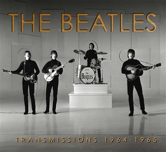 Cover for The Beatles · Transmissions 1964 - 1965 (CD) (2019)