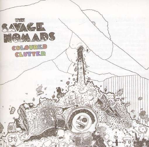 Cover for Savage Nomads · Coloured Clutter (CD) (2011)