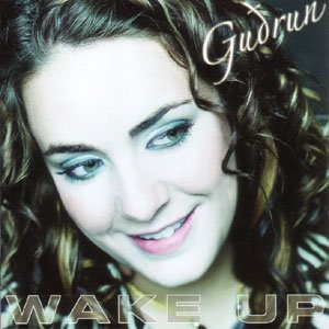 Cover for Gudrun · Wake Up (CD) (2005)
