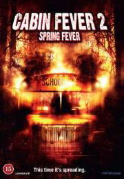Cover for Cabin Fever 2: Spring Feve*udg (DVD) (2010)