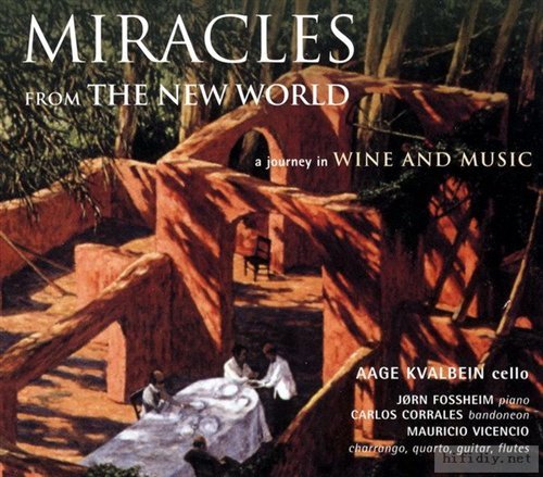 Cover for Kvalbein Aage · Mirakler fra den Nya Verden (CD) (2006)