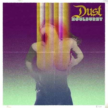 Cover for Dust · Soulburst (CD) (2016)