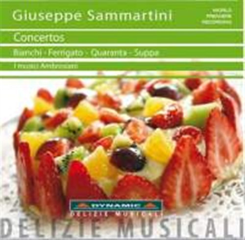 I Musici Ambrosianisuppa · Sammartiniconcertos (CD) (2010)