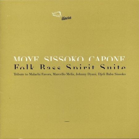Cover for Capone Sissoko · Folk Bass Spirit Suite (CD) (2005)