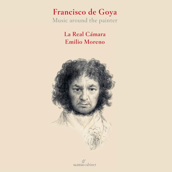 Francesco De Goya - Music Around The Painter - La Real Camara / Emilio Moreno - Music - GLOSSA - 8424562803039 - July 26, 2024