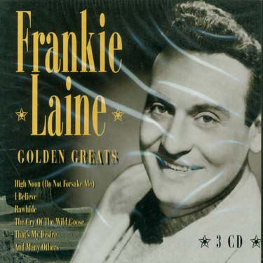 Golden Greats - Frankie Laine - Musik - GOLDIES - 8712177041039 - 14. januar 2015