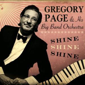 Shine Shine Shine - Gregory Page - Musiikki - CONTINENTAL COAST - 8713762130039 - torstai 13. syyskuuta 2012