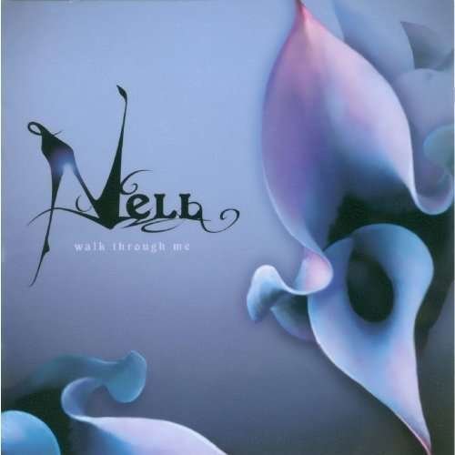 Cover for Nell · Walk Through Me (CD) (2008)