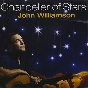 Cover for John Williamson · Chandelier of Stars (CD) (2014)