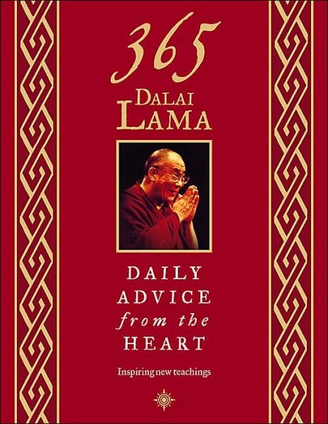Cover for His Holiness the Dalai Lama · 365 Dalai Lama: Daily Advice from the Heart (Paperback Bog) (2004)