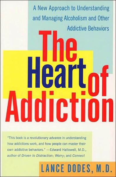 Cover for Lance Dodes · The Heart of Addiction (Hardcover Book) [Reprint edition] (2023)