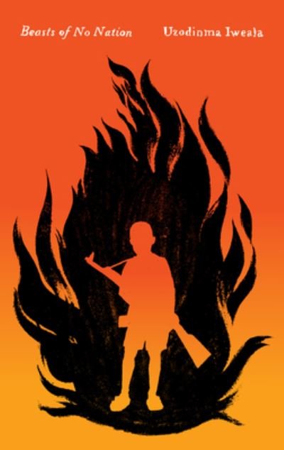 Cover for Uzodinma Iweala · Beasts of No Nation: A Novel - Harper Perennial Olive Editions (Pocketbok) (2021)