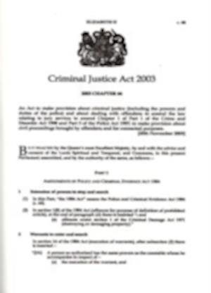 Criminal Justice Act 2003: Elizabeth II. Chapter 44 - Great Britain - Bøger - TSO - 9780105444039 - 12. december 2003