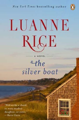 Cover for Luanne Rice · The Silver Boat: A Novel (Taschenbuch) [Reprint edition] (2012)