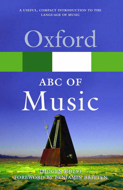 An ABC of Music - Imogen Holst - Livres - Oxford University Press - 9780193171039 - 31 décembre 1963