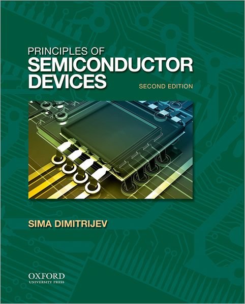 Cover for Sima Dimitrijev · Principles of Semiconductor Devices - The Oxford Series in Electrical and Computer Engineering (Hardcover Book) [2 Revised edition] (2011)