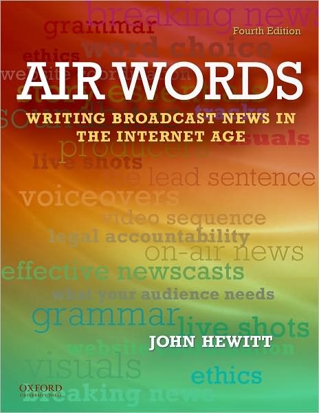 Cover for John Hewitt · Air Words: Writing Broadcast News in the Internet Age (Pocketbok) (2011)