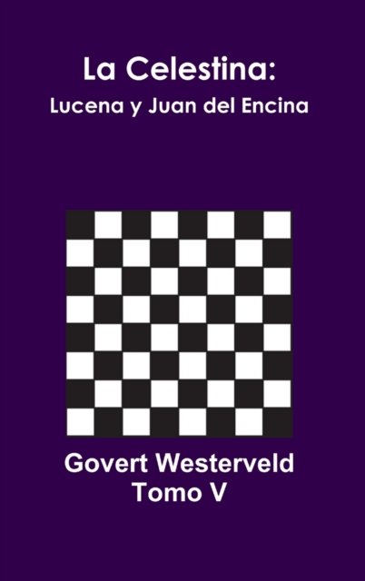 Cover for Govert Westerveld · La Celestina (Hardcover Book) (2020)