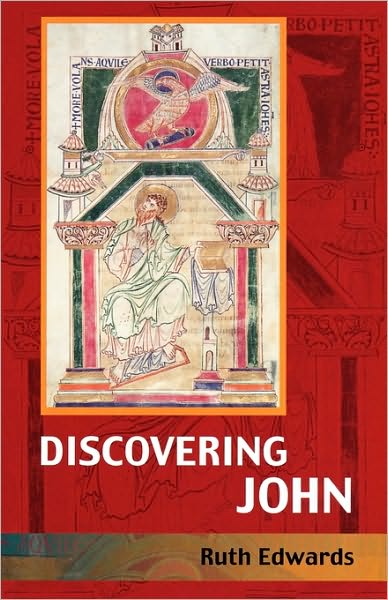 Discovering John - Ruth Edwards - Książki - The Society For Promoting Christian Know - 9780281054039 - 21 listopada 2003