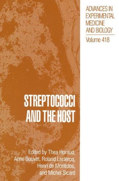 Cover for Lancefield International Symposium on Streptococci and Streptococcal Diseases · Streptococci and the Host - Advances in Experimental Medicine and Biology (Hardcover Book) [1997 edition] (1997)