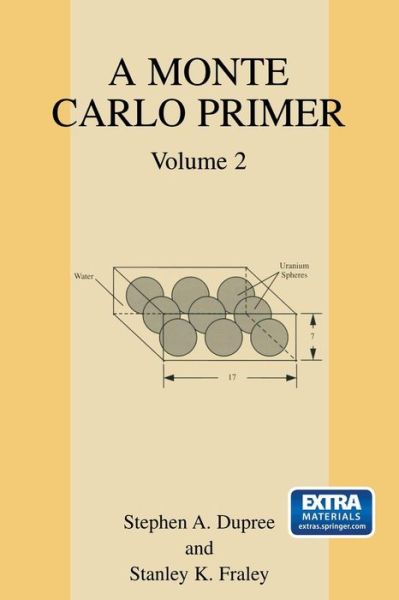 Cover for Steven A. Dupree · A Monte Carlo Primer (Paperback Book) [Softcover Reprint of the Original 1st Ed. 2004 edition] (2004)