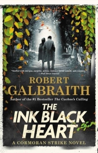 Cover for Robert Galbraith · The Ink Black Heart (Hardcover bog) (2022)