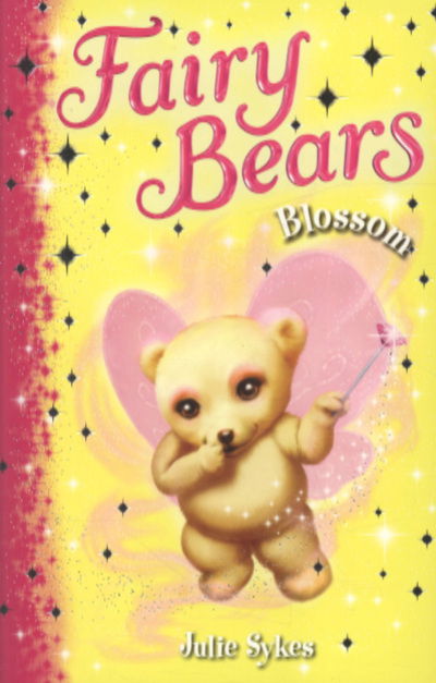 Cover for Julie Sykes · Fairy Bears 3: Blossom (N/A) (2010)