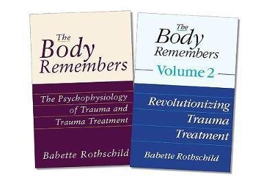 Cover for Babette Rothschild · The Body Remembers Volume 1 and Volume 2, Two-Book Set (Hardcover bog) (2017)