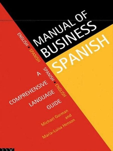 Cover for Michael Gorman · Manual of Business Spanish: A Comprehensive Language Guide (Paperback Bog) (1996)