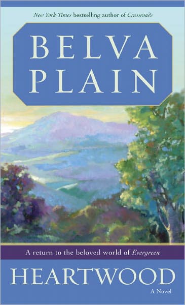 Cover for Belva Plain · Heartwood: A Novel - Werner Family Saga (Paperback Book) (2012)