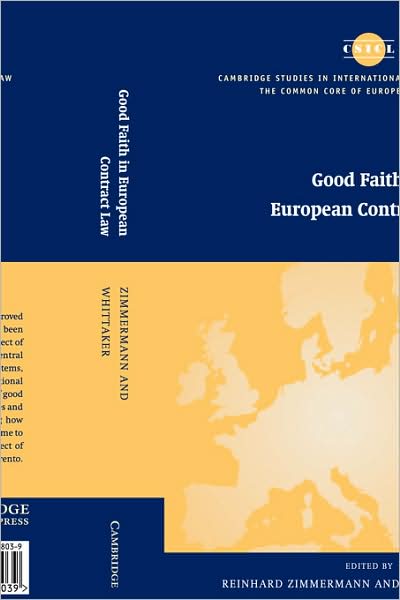 Cover for Reinhard Zimmermann · Good Faith in European Contract Law - The Common Core of European Private Law (Pocketbok) (2008)