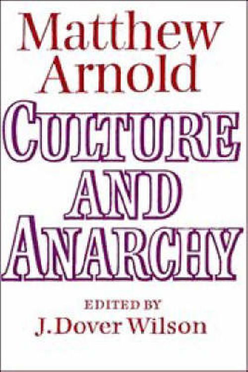 Cover for Matthew Arnold · Culture and Anarchy: Landmarks in the History of Education (Paperback Book) (1932)