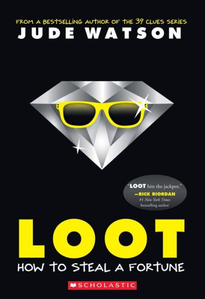 Loot - Jude Watson - Bøger - Scholastic Paperbacks - 9780545468039 - 26. maj 2015